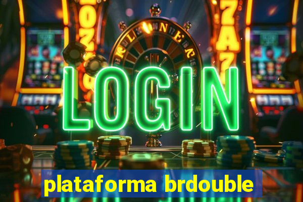 plataforma brdouble